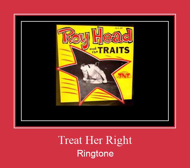 Treat Her Right צלצול הורד חינם