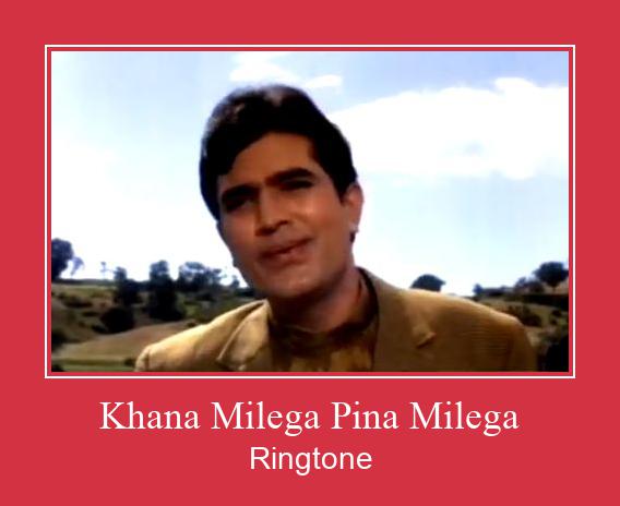 Khana Milega Pina Milega  Ringtone Lataa ilmaiseksi