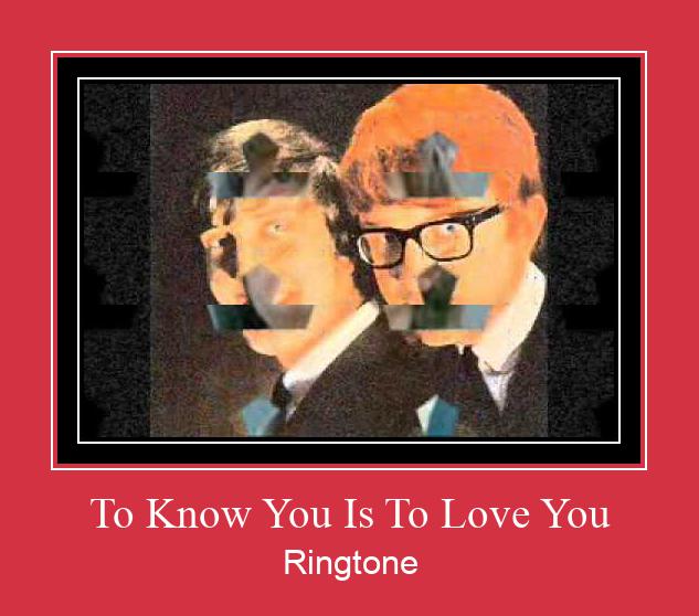 To Know You Is To Love You Ringtone تنزيل مجاني