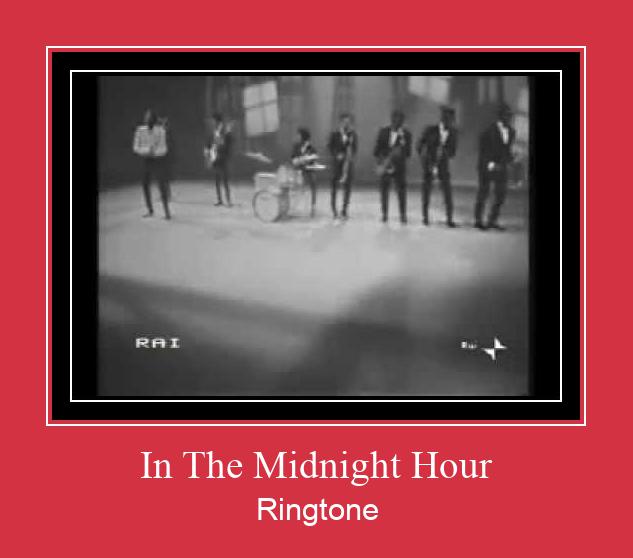In The Midnight Hour Ringtone allalaadimine tasuta