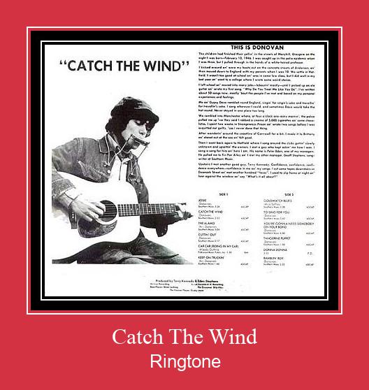 Catch The Wind రింగ్టోన్ ఉచితంగా డౌన్లోడ్ చేసుకోండి