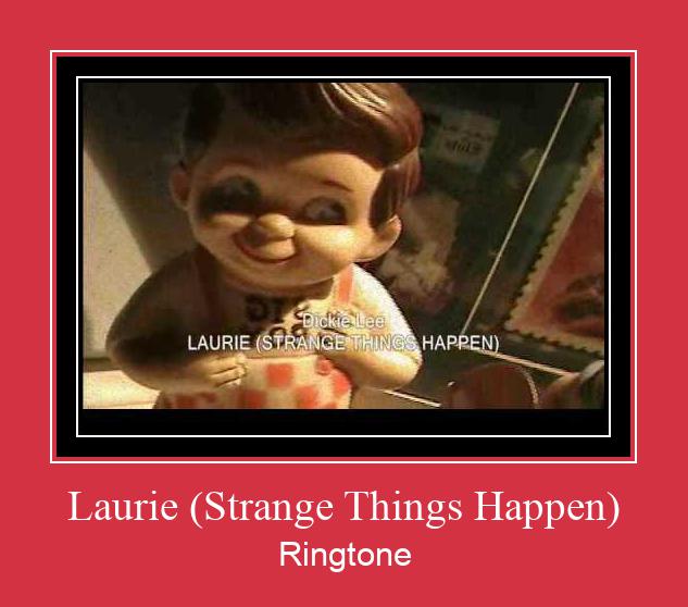 Laurie (Strange Things Happen) ரிங்டோன் பதிவிறக்க இலவச