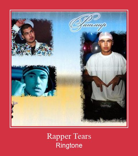 Rapper Tears צלצול הורד חינם