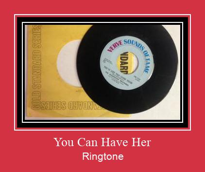 You Can Have Her Ringtone allalaadimine tasuta