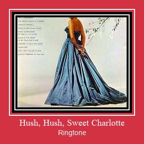 Hush, Hush, Sweet Charlotte 벨소리 다운로드 무료
