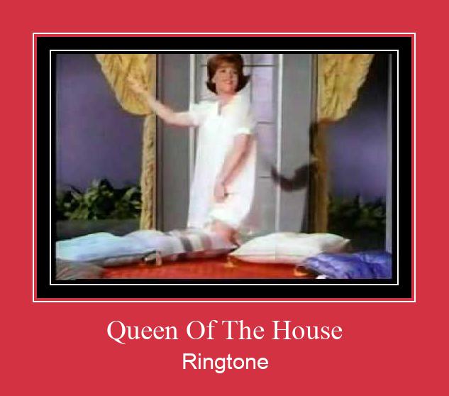 Queen Of The House Ringtone Download pulsuz