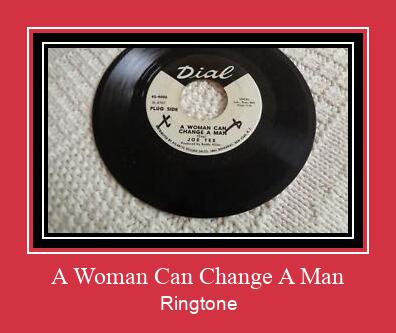 A Woman Can Change A Man Nhạc chuông tải miễn phí