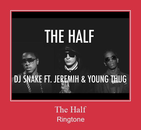 The Half ரிங்டோன் பதிவிறக்க இலவச