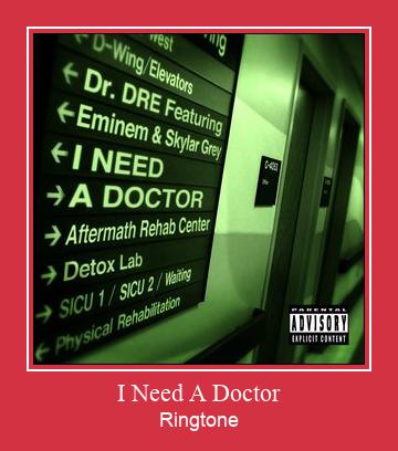 I Need A Doctor  Ringtone download gratis