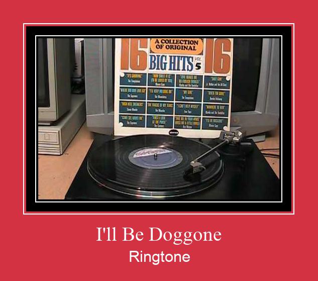 I'll Be Doggone Klingelton kostenlos downloaden.