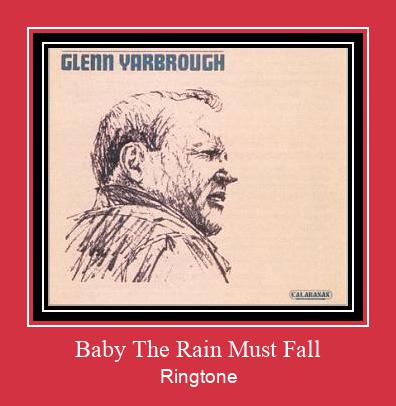 Baby The Rain Must Fall ringtone دانلود رایگان