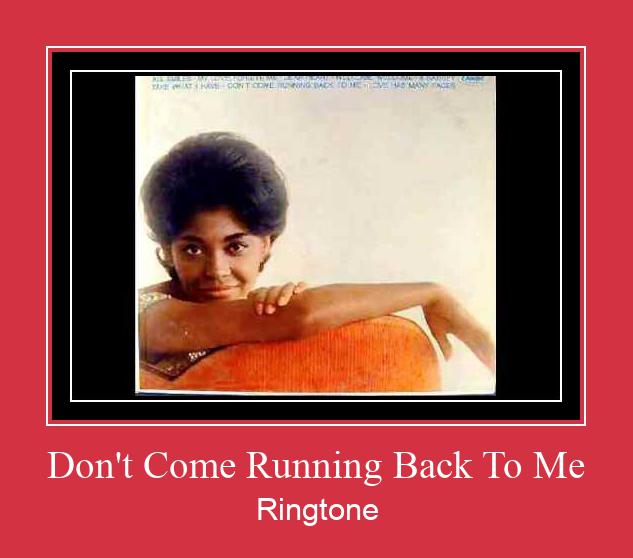 Don't Come Running Back To Me Ringtone Download pulsuz