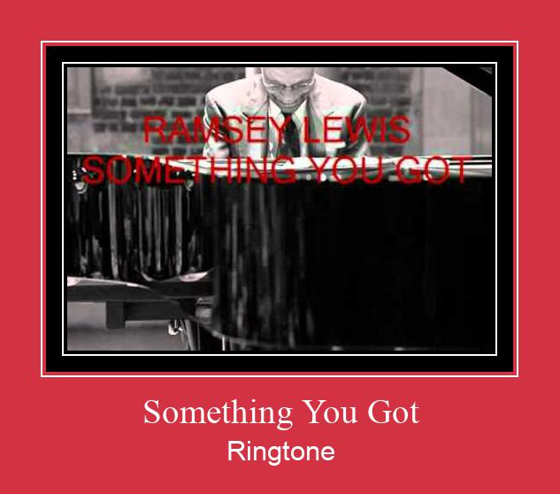 Something You Got Nada Dering Unduh gratis