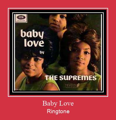 Baby Love Рингтон Скачать бесплатно