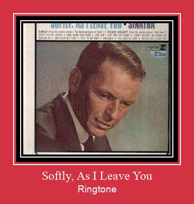 Softly, As I Leave You Csengőhang letöltés ingyenes