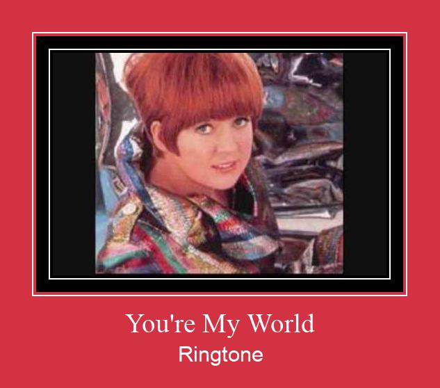You're My World Ringtone Muat turun percuma.