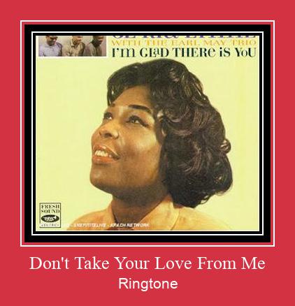 Don't Take Your Love From Me Ringtone Download Besplatno