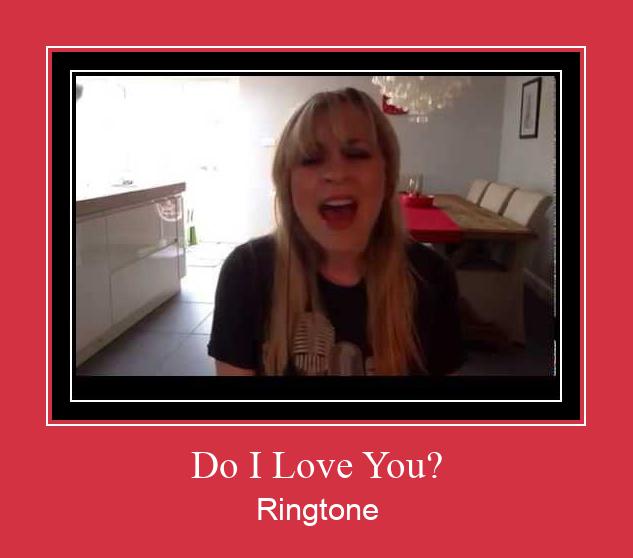 Do I Love You? Ringtone Download Proste.