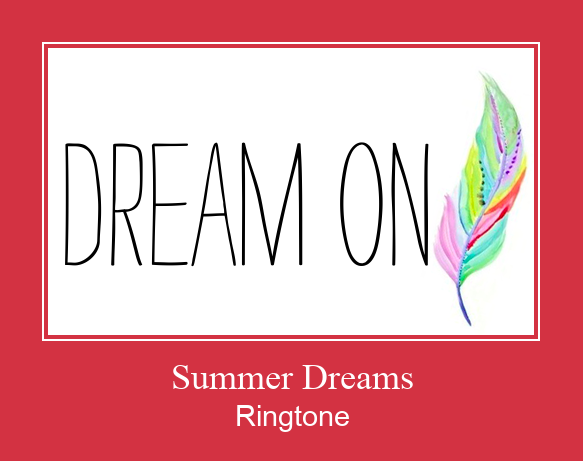 Summer Dreams Рингтон Скачать бесплатно