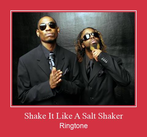 Shake It Like A Salt Shaker Ringetone Download GRATIS.