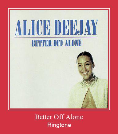 Better Off Alone Ringtone Ladda ner gratis