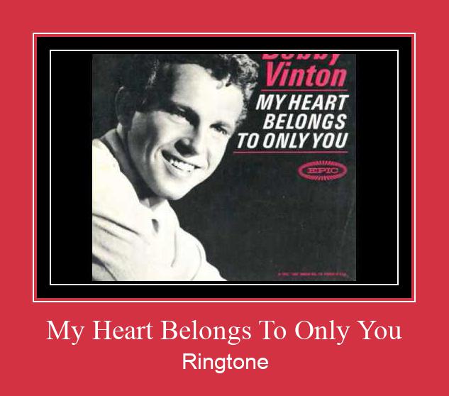 My Heart Belongs To Only You Ringtone atsisiųsti nemokamai