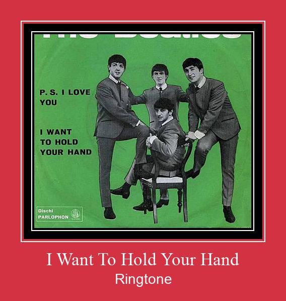 I Want To Hold Your Hand צלצול הורד חינם
