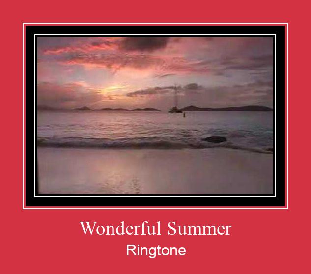 Wonderful Summer Ringtone allalaadimine tasuta