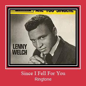 Since I Fell For You ดาวน์โหลดริงโทนฟรี