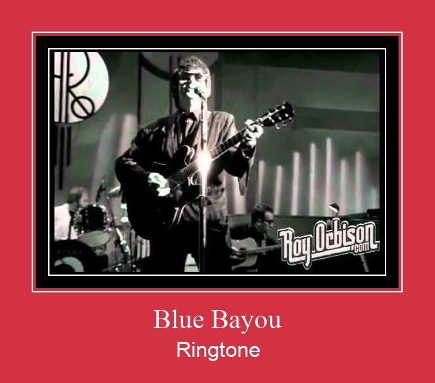 Blue Bayou ರಿಂಗ್ಟೋನ್ ಡೌನ್ಲೋಡ್ ಉಚಿತ