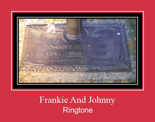 Frankie And Johnny ringtone دانلود رایگان