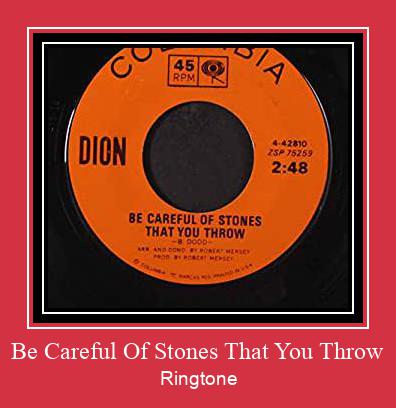 Be Careful Of Stones That You Throw Ringtone atsisiųsti nemokamai