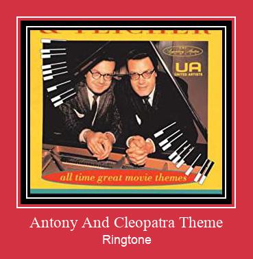 Antony And Cleopatra Theme रिंगटोन मुफ्त डाउनलोड करें