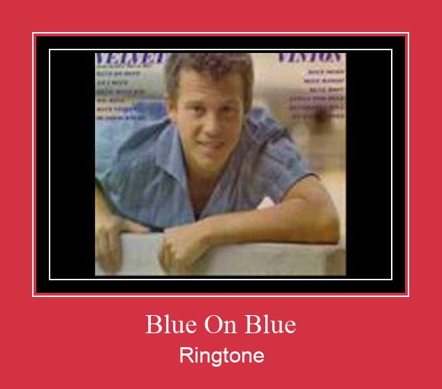 Blue On Blue ดาวน์โหลดริงโทนฟรี
