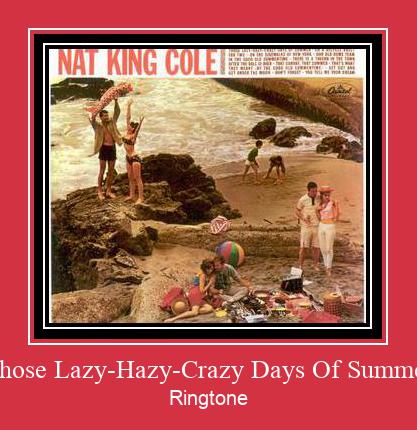 Those Lazy-Hazy-Crazy Days Of Summer Nhạc chuông tải miễn phí