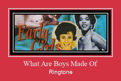 What Are Boys Made Of Nhạc chuông tải miễn phí