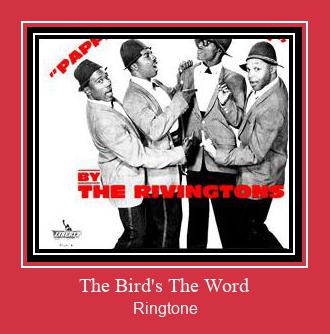 The Bird's The Word Ringtone Download Free