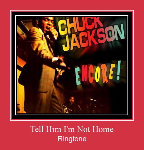 Tell Him I'm Not Home צלצול הורד חינם