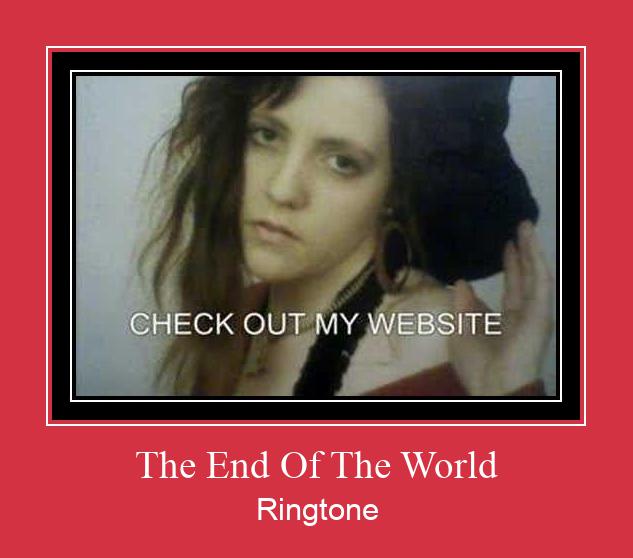 The End Of The World Suoneria Download gratuito.