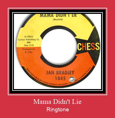 Mama Didn't Lie Ringetone Download GRATIS.