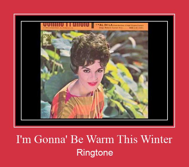 I'm Gonna' Be Warm This Winter ringtone دانلود رایگان