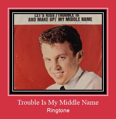Trouble Is My Middle Name Ringtone Завантажити безкоштовно