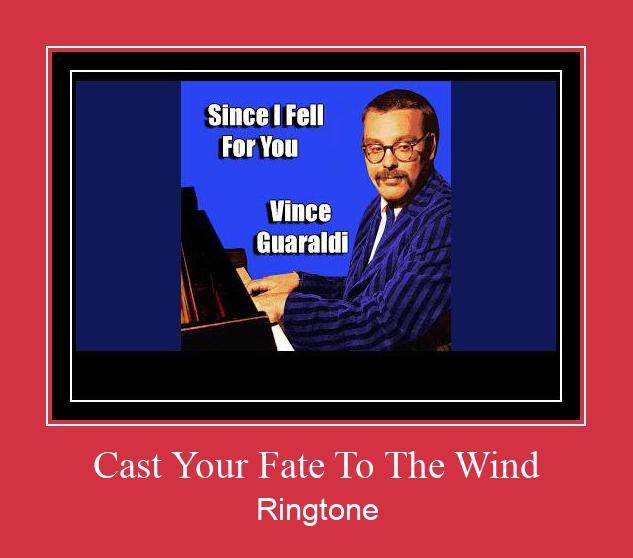 Cast Your Fate To The Wind 着信音を無料でダウンロード