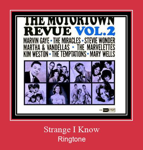 Strange I Know Ringtone allalaadimine tasuta
