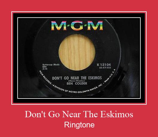 Don't Go Near The Eskimos Ringtone Lataa ilmaiseksi