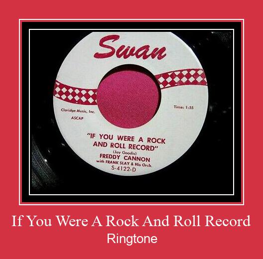 If You Were A Rock And Roll Record Ringtone Download Proste.