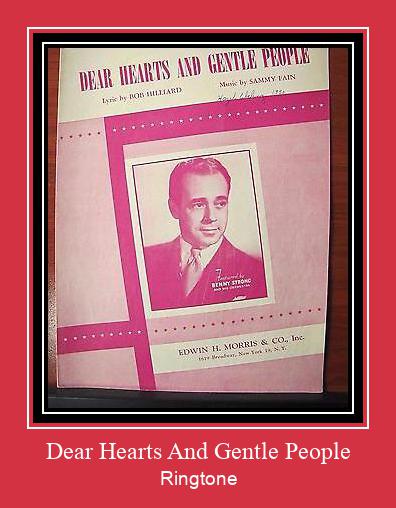 Dear Hearts And Gentle People Tono de llamada gratis