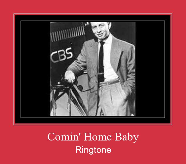 Comin' Home Baby Ringtone Muat turun percuma.