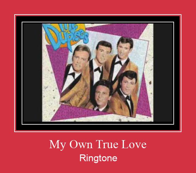 My Own True Love Téléchargement de sonnerie GRATUIT