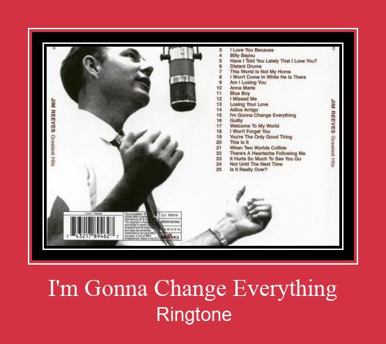 I'm Gonna Change Everything צלצול הורד חינם